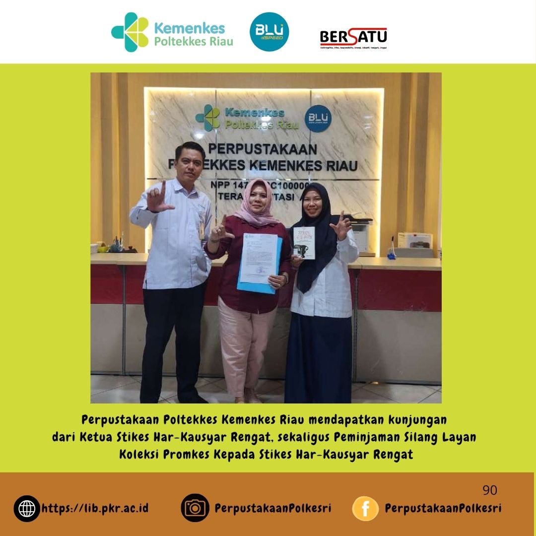 Kunjungan Ketua STIKES HAR-KAUSYAR Rengat sekaligus peminjaman silang layan koleksi Promosi Kesehatan 