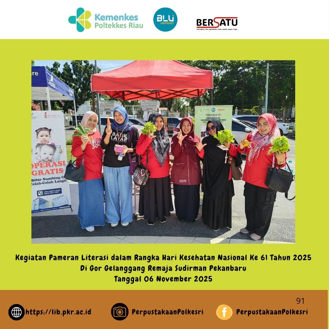 Perpustakaan Poltekkes Kemenkes Riau Mengikuti Pameran Literasi Dalam Memeriahkan Hkn Ke 61 Di Gor Gelanggang Remaja Sudirman Pekanbaru