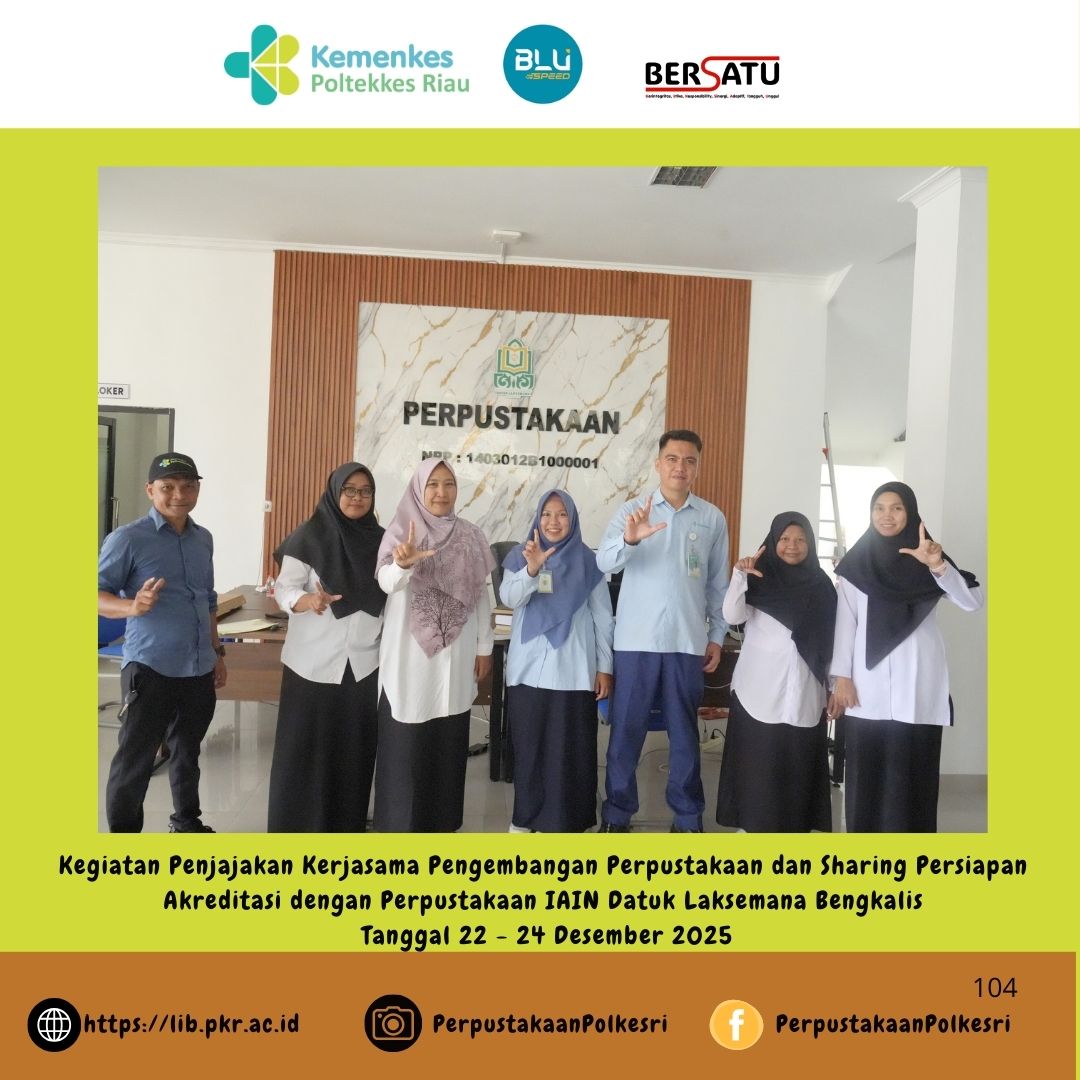 Memperkuat Sinergi: Penjajakan Kerja Sama Perpustakaan Poltekkes Kemenkes Riau dan IAIN Datuk Laksemana Bengkalis