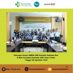 Pustakawan Poltekkes Kemenkes Riau Melaksanakan penerapan inovasi Serbuk  Sari di Balai Kekarantinaan Kesehatan Kelas I Dumai