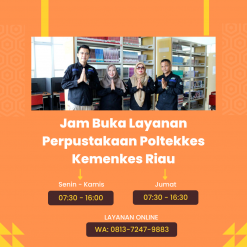 Jam Buka Layanan Perpustakaan Poltekkes Kemenkes Riau
