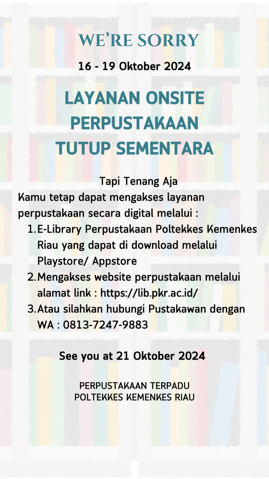 Perpustakaan Tutup Sementara 16-19 Oktober 2024